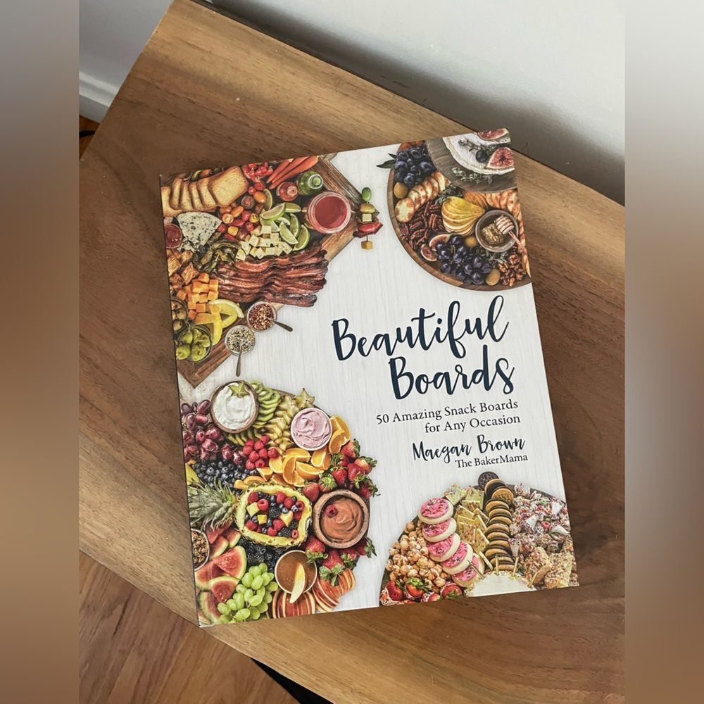 Beautiful Boards Book by Maegan Brown Hardcover 50 Amazing Snack Boards